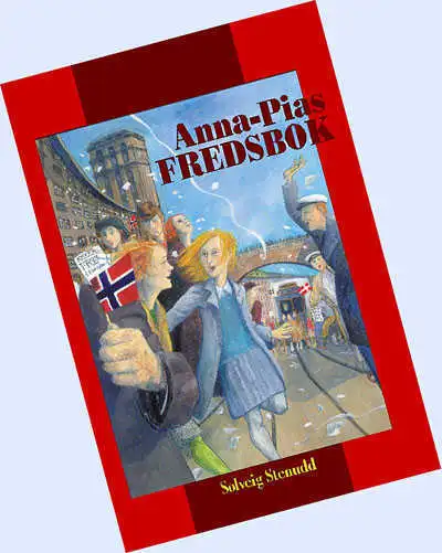 Anna-Pias FREDSBOK, av Solveig Stenudd.