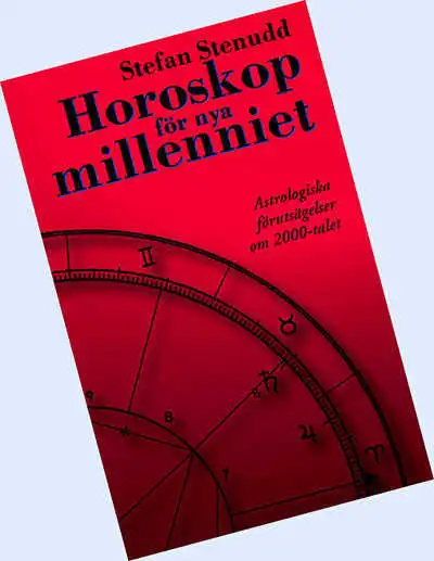 Horoskop för nya millenniet, av Stefan Stenudd.